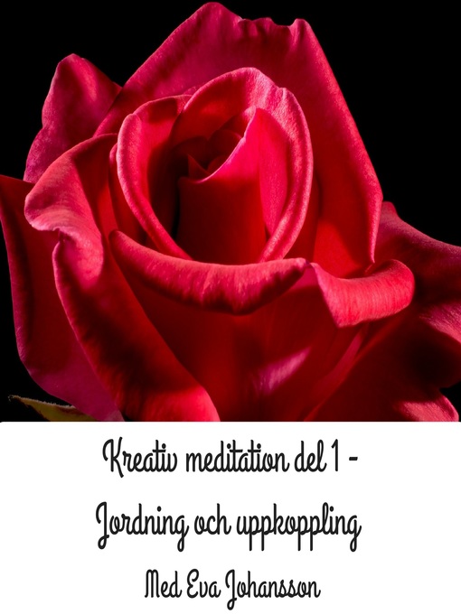 Title details for Kreativ meditation del 1 by Eva Johansson - Wait list